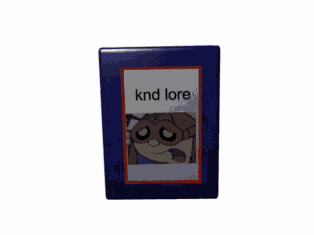 a picture of a cartoon character with the words knd lore written on it