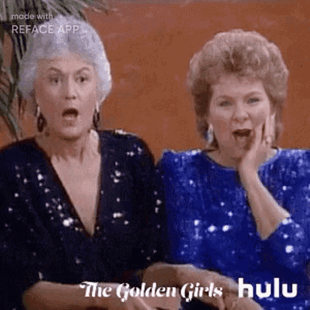 two older women are standing next to each other with their mouths open and the words the golden girls hulu on the bottom .