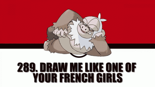 a picture of a cartoon character with the words 289 draw me like one of your french girls below it