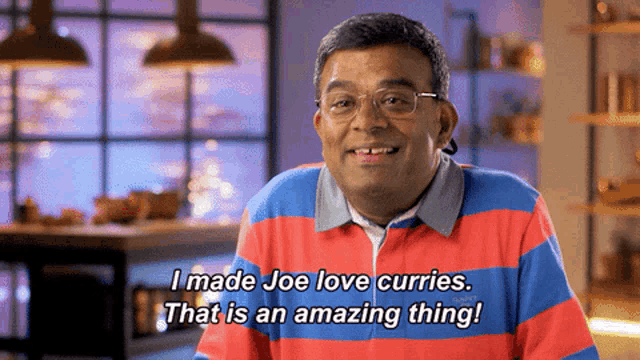 a man in a red and blue striped shirt says i made joe love curries that is an amazing thing