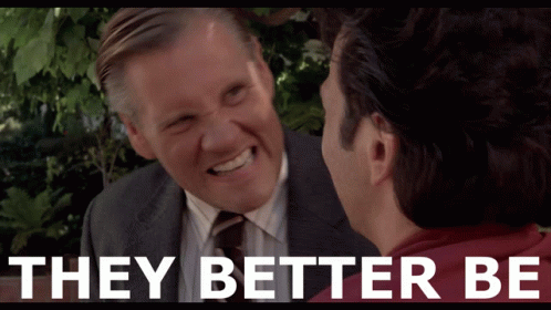 Theybetterbe GIF - Theybetterbe GIFs