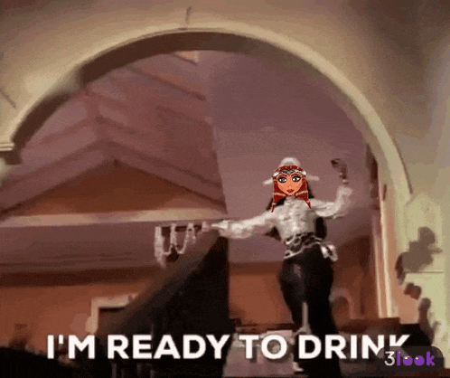 a woman is dancing in a room with the words i 'm ready to drink