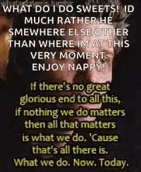 a picture of a man with a quote that says what do i do sweets id much rather