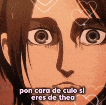 a close up of a person 's face with the words pon cara de culo si eres de thea on the bottom