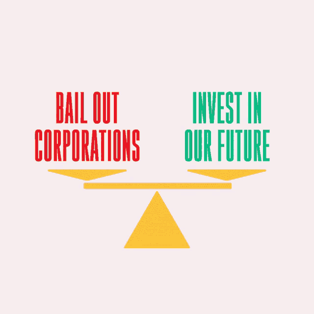 a scale with the words bail out corporations and invest in our future written on it