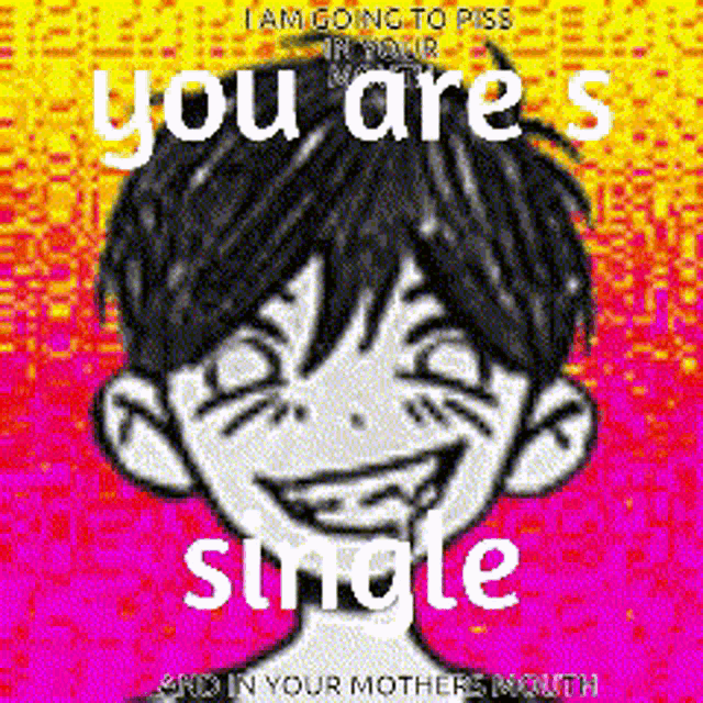 a pixelated image of a boy with a smiley face and the words `` you are s single ''