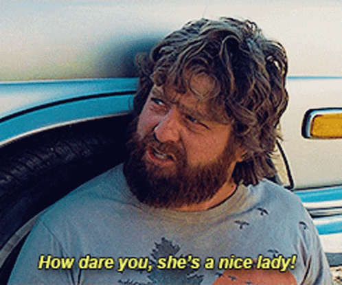 How Dare You Shes A Nice Lady GIF - How Dare You Shes A Nice Lady GIFs