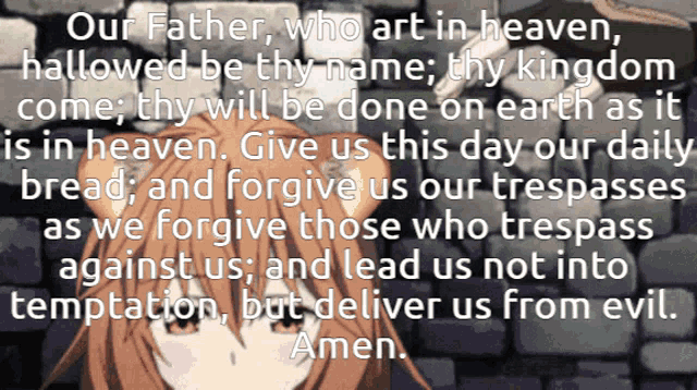 a picture of a girl with the words " our father who art in heaven hallowed be thy name "