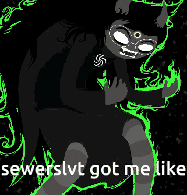 a drawing of a monster with the words " sewerslvt got me like " on the bottom