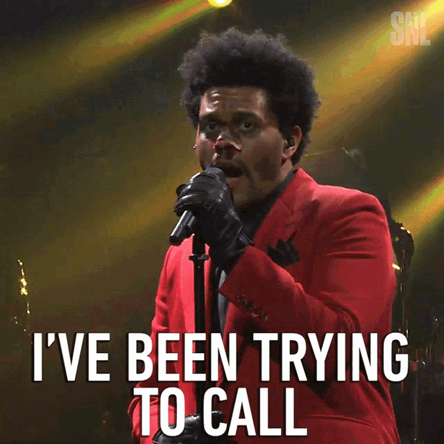 Ive Been Trying To Call The Weeknd GIF - Ive Been Trying To Call The Weeknd Saturday Night Live GIFs