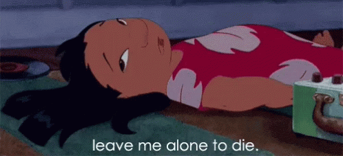 Leave Me Alone To Die Lilo And Stitch GIF - Leave Me Alone To Die Lilo And Stitch GIFs