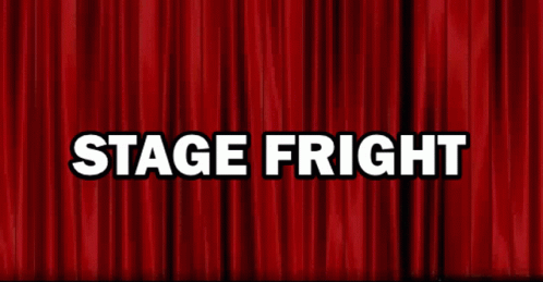 Stage Fright GIF - Stage Fright GIFs