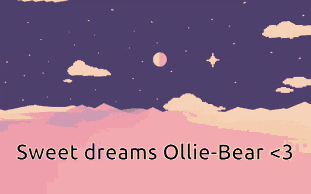 a pink and purple landscape with the words sweet dreams ollie bear < 3