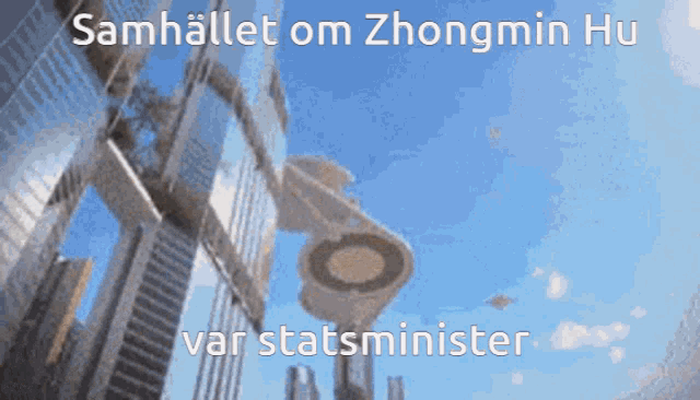 a sign that says zhongmin hu var statsminister in front of a blue sky