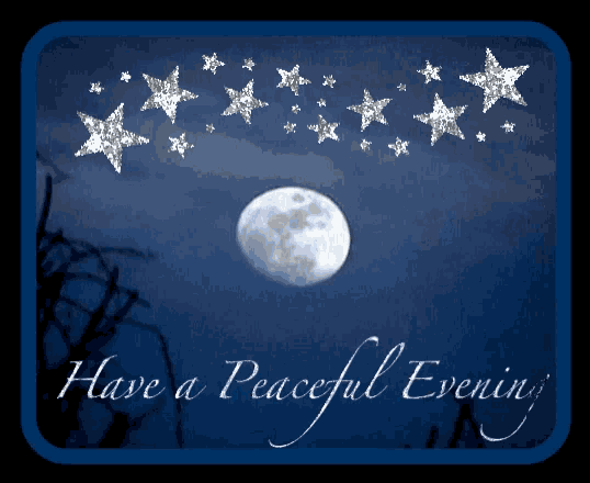 a picture of a full moon with the words have a peaceful evening