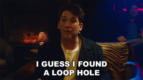 I Guess I Found A Loop Hole Will Davis GIF - I Guess I Found A Loop Hole Will Davis Miles Teller GIFs