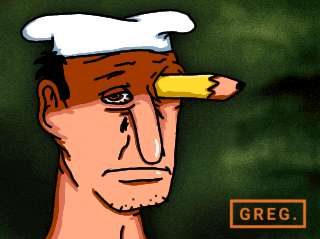 a cartoon drawing of a man with a pencil in his eye and the name greg