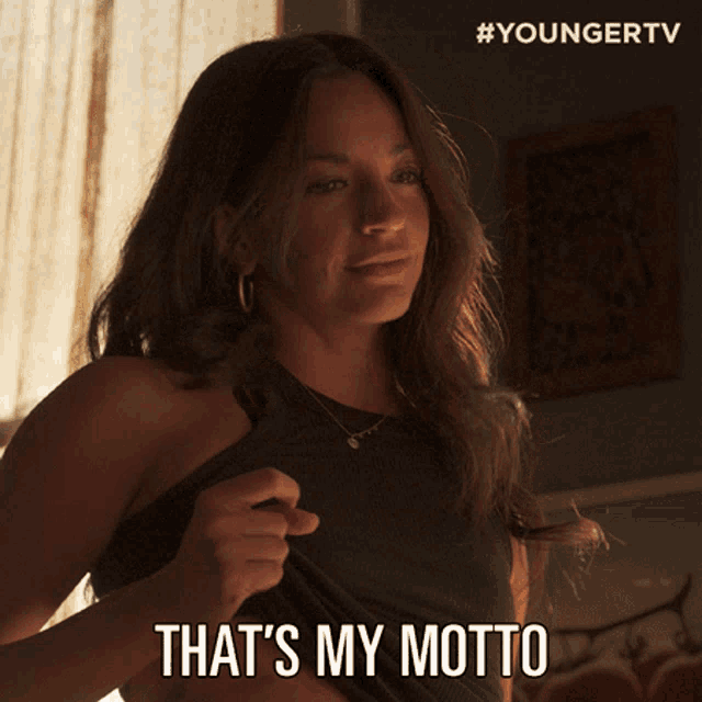 Thats My Motto Kt GIF - Thats My Motto Kt Younger GIFs