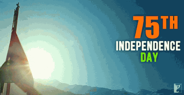 a poster for 75th independence day with a flag in the foreground