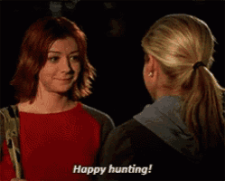 a woman says happy hunting to another woman