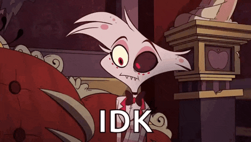a cartoon character has the word idk on the bottom