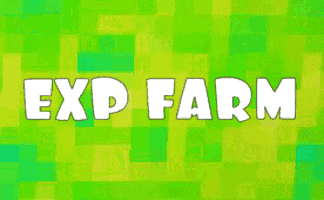 a green background with the words exp farm written in white