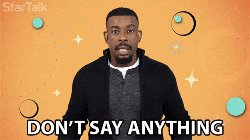Dont Say Anything Be Quiet GIF - Dont Say Anything Be Quiet Shhh GIFs