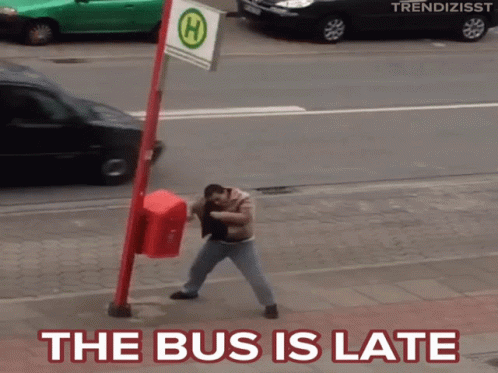 Bus Late GIF - Bus Late Bus Is Late GIFs