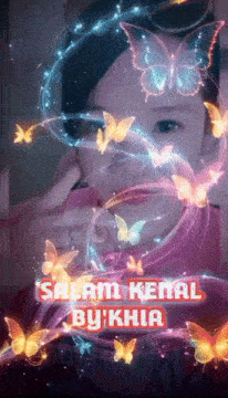 a girl is surrounded by butterflies with the words salam kenal by khia