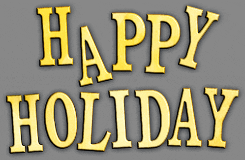 a gray background with the words happy holiday in gold letters