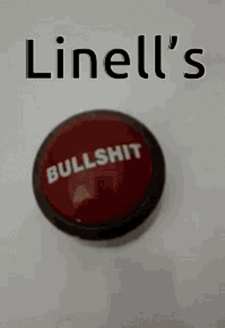 Linell Bullshit GIF - Linell Bullshit Push Button GIFs