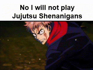 a cartoon of a man with a scar on his face and the words `` no i will not play jujutsu shenanigans ''