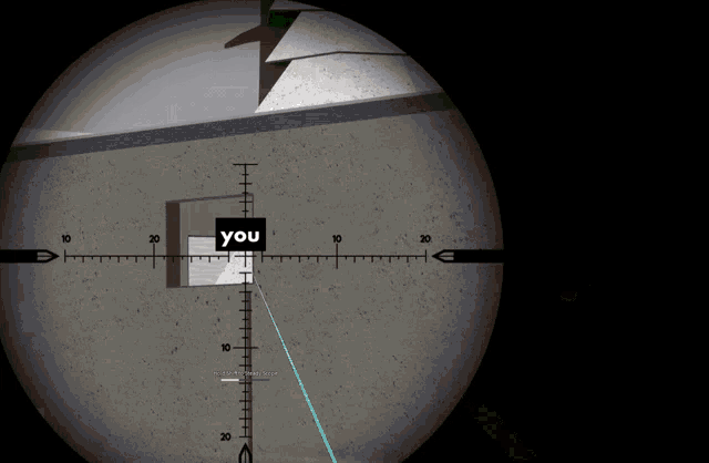a sniper scope shows the word you on a wall
