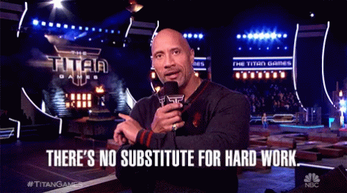 Theres No Substitute For Hard Work No Pain No Gain GIF - Theres No Substitute For Hard Work No Substitute Hard Work GIFs