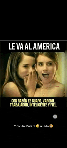 two women whispering into each other 's ear with the words le va al america on top