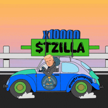 a cartoon of donald trump driving a beetle with a sign that says $tzilla