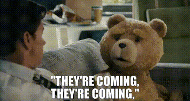 Ted Theyre Coming GIF