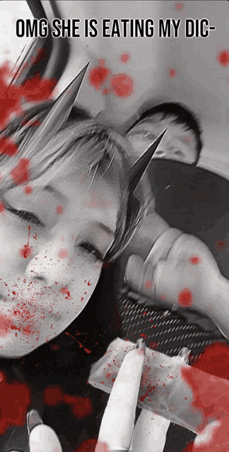a black and white photo of a woman with blood on her face and the caption omg she is eating my dic