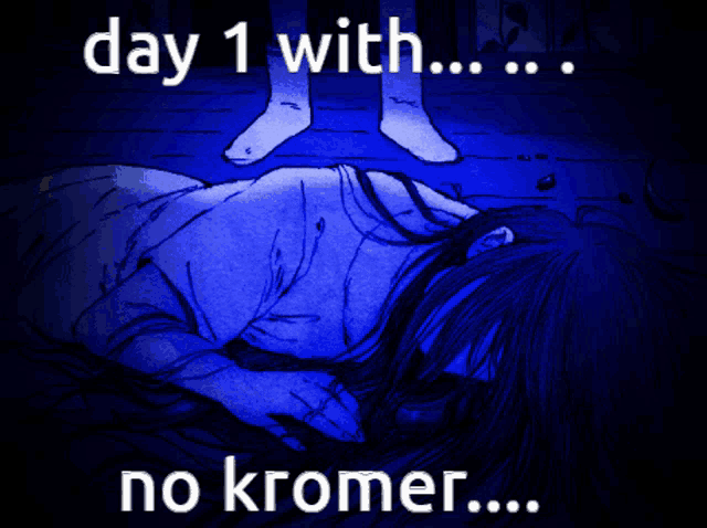 a drawing of a person laying on the floor with the words day 1 with no kromer