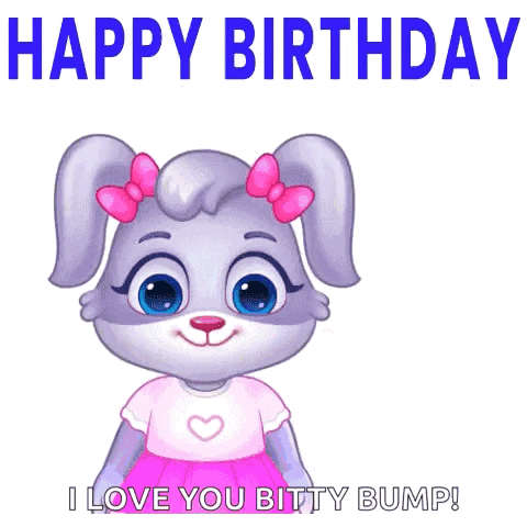a cartoon bunny is holding a bouquet of flowers and says happy birthday i love you bitty bump