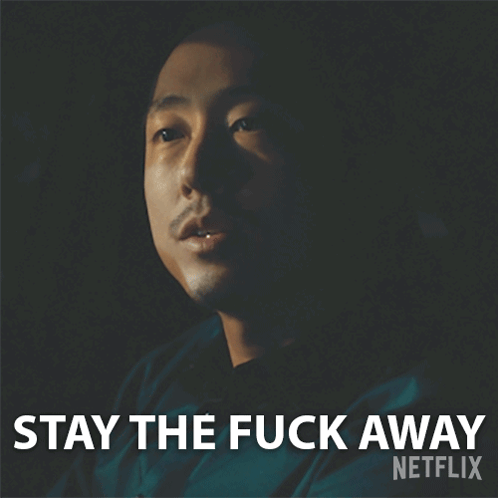 Stay The Fuck Away From My Family Danny Cho GIF - Stay The Fuck Away From My Family Danny Cho Steven Yeun GIFs