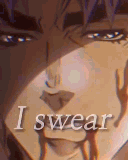a close up of a man 's face with the words " i swear " written below it