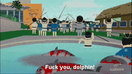 a cartoon scene with a dolphin and the words " fuck you dolphin " at the bottom