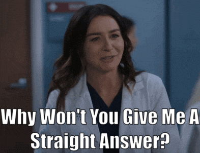 a woman in a lab coat is asking why won t you give me a straight answer