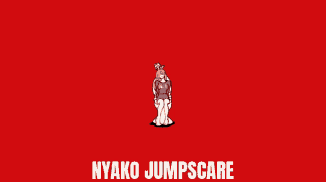 a drawing of a cat with the words " nyako jumpscare " on the bottom