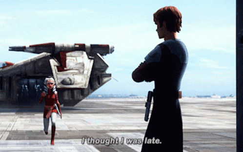 Star Wars Ahsoka Tano GIF - Star Wars Ahsoka Tano I Thought I Was Late GIFs