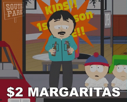 Two Dollar Margaritas Randy Marsh GIF - Two Dollar Margaritas Randy Marsh Stan Marsh GIFs