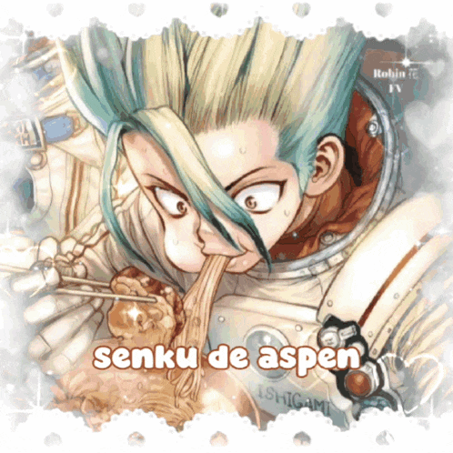 a picture of a man eating noodles with the words senku de aspen written below him