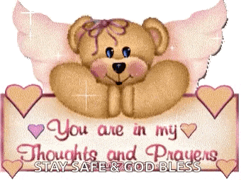 a teddy bear with angel wings and a sign that says you are in my thoughts and prayers stay safe and god bless