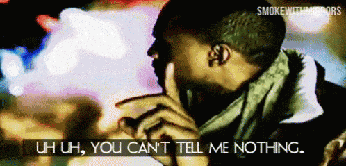 Kanye Cant Tell Me Nothing GIF - Kanye Cant Tell Me Nothing Angry GIFs